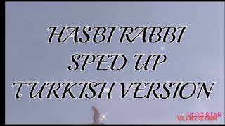 HASBI RABBI l sped up l Turkish version ❤️#yt #naat #nasheed #shortsfeed