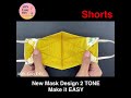 New Mask Design 2 TONE Make it Easy | Fabric Face Mask Sewing Tutorial | Best Fit &amp; Beautiful