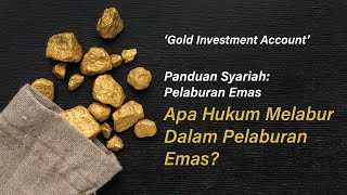 Apa Hukum Melabur Dalam Pelaburan Emas?  Gold Investment Account dll