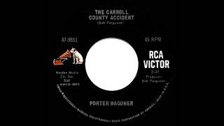 1968-69 Porter Wagoner - The Carroll County Accident (mono 45--original hit version)