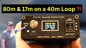 ATU-100 Tunes 80m and 17m on a 40m Loop (Real Test)