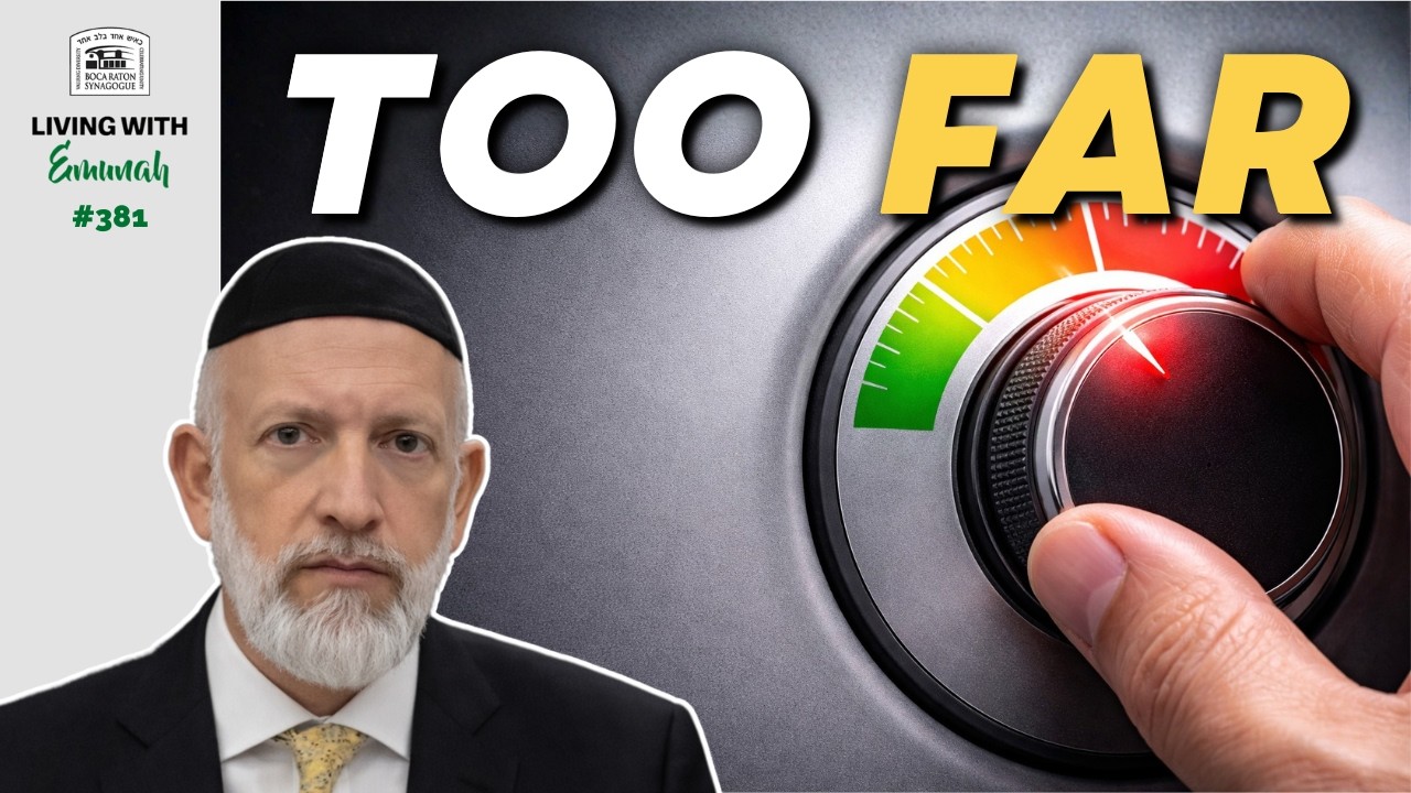 You're Trying TOO Hard | Living with Emunah #381