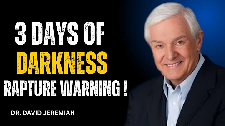 3 Days of Darkness Before the 23rd Ember Rapture? | Dr. David Jeremiah Sermon 2025