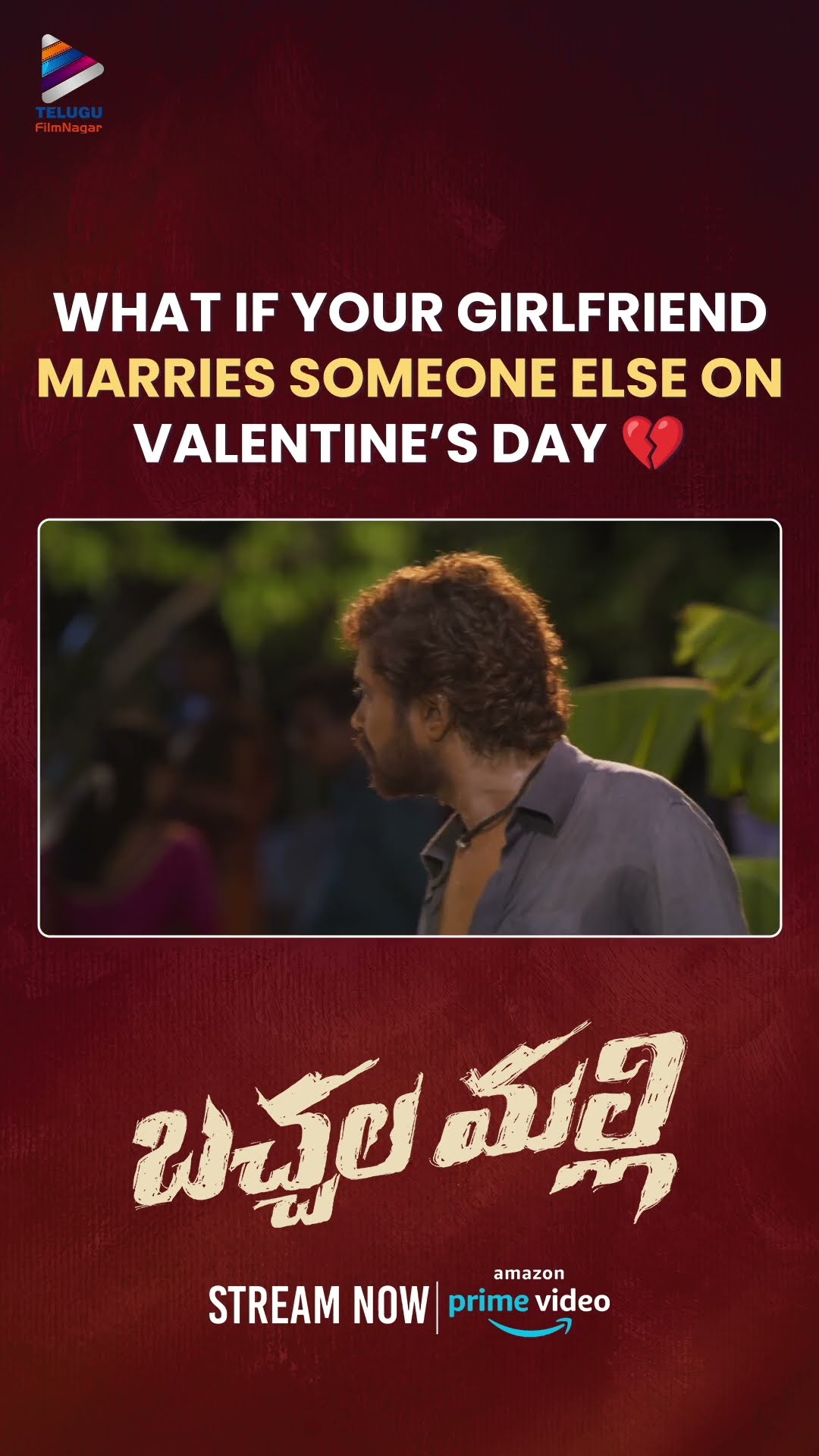 #ValentinesDay రోజు ప్రేమించిన అమ్మాయికి వేరే అబ్బాయితో పెళ్ళైతే ? | #BachhalaMalli | #AllariNaresh