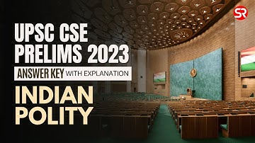 UPSC CSE Prelims 2023 | Paper Analysis | Indian Polity