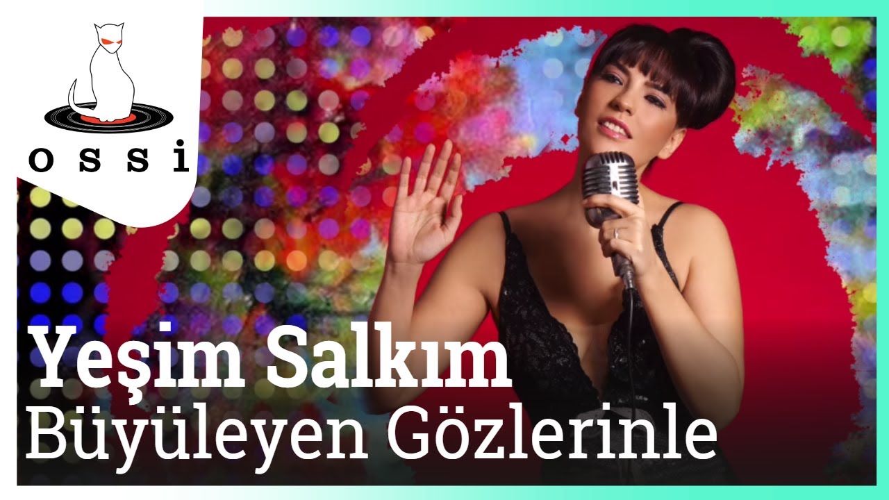 Yeşim Salkım - Büyüleyen Gözlerinle