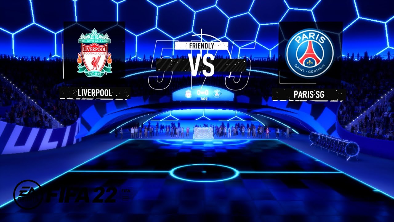 FIFA 22 LIVERPOOL vs PSG 5v5 FUTSAL VOLTA FOOTBALL (PC ORIGIN)