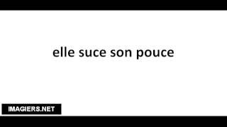 Pronuncia Corretta Elle Suce Son Pouce
