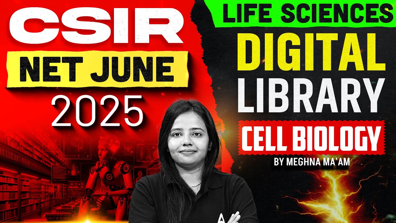 CSIR NET Life Science Cell Biology | UGC NET June 2025 Digital Library ...