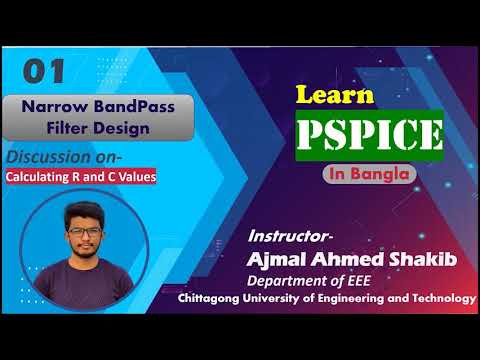 01. Designing and Simulating Narrow Bandpass Filter Circuit | Episode-01 | Learn Pspice in Bangla