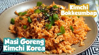 Nasi Goreng Kimchi (Kimchi Bokkeumbap) - Resep & Cara Membuat