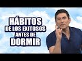 Los 10 hábitos de los exitosos antes de dormir | Entrevista Helios Herrera | Dr. César Lozano