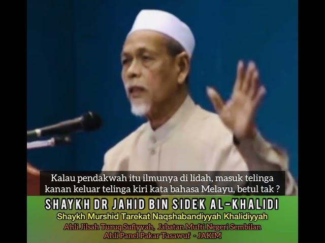 Dakwah Islam Bil Hikmah - Jahid Sidek - Sufi Kontemporari class=