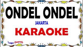 Ondel Ondel - Karaoke