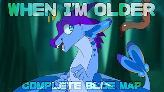 |~| WHEN I’M OLDER! |~| {!Complete WoF Blue MAP!}