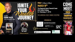 Famous Ignite Your Wealth Journey: 7 Steps To 7 Figures with Cedric Nash Net Worth