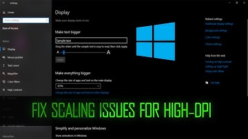 How to Fix Scaling Issues for High-DPI / Fix The Small Text & Small Icon in Windows 10