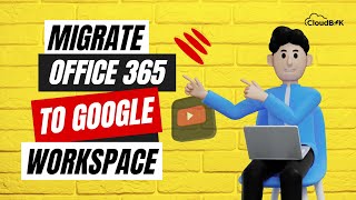 Migrate from Office 365 to Google Workspace! Transfer emails, contacts, and calendars to G-Suite!