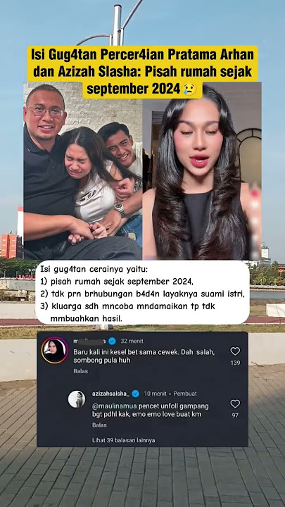 isi gug4tan cer4i Pratama Arhan & Azizah: sejak septembr 2024 tak hb