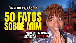 50 Fatos Sobre Mim 13