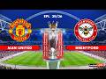 MANCHESTER UNITED vs BRENTFORD - Premier League 25/26 | Full Match All Goals | Simulation PES