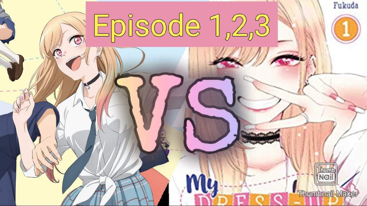 My Dress Up Darling Anime VS Manga episode 1, 2, and 3
