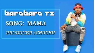 BAROBARO TZ MAMA SINGELI AUDIO 1