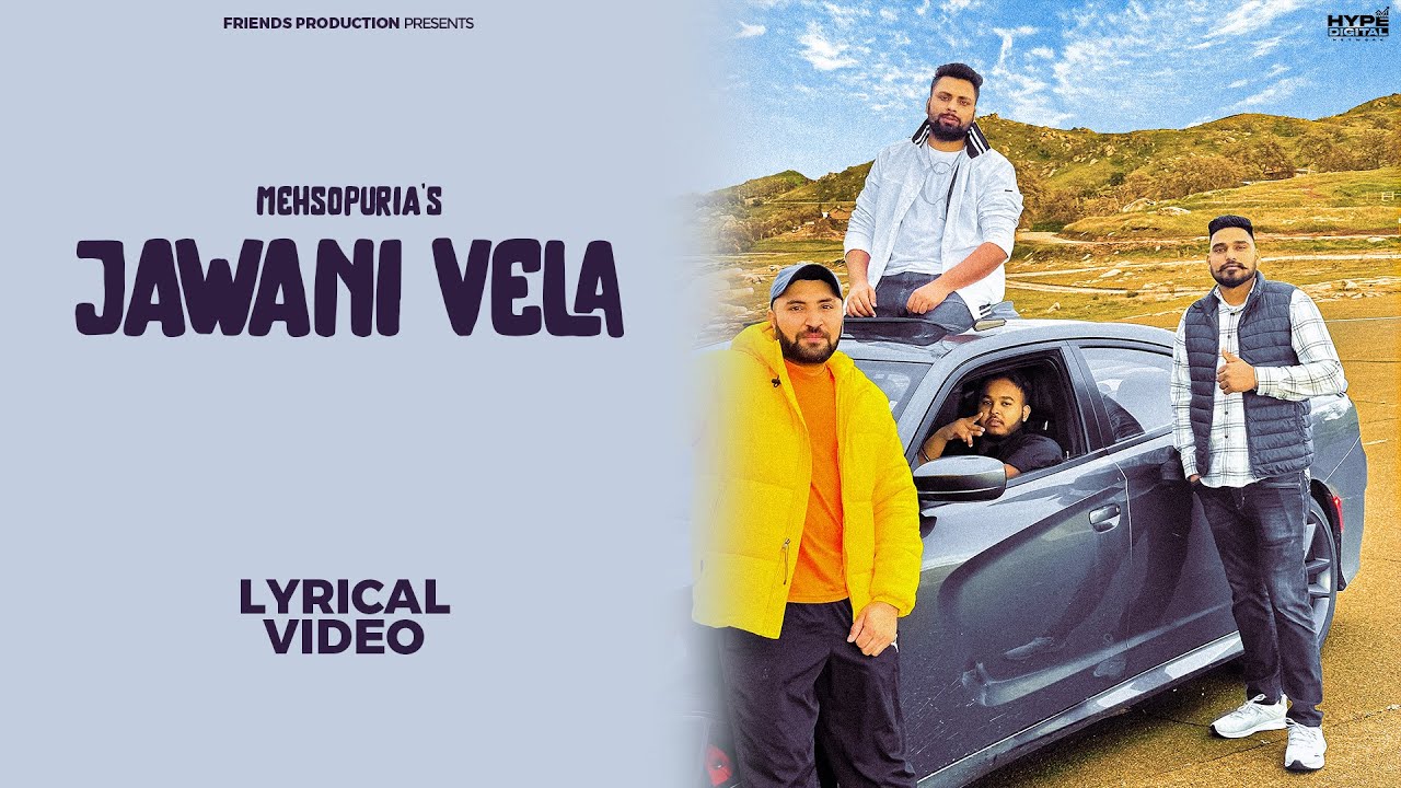 Jawani Vela : Mehsopuria | New Punjabi Song 2023 | Latest Punjabi Songs 2023