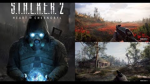 S.T.A.L.K.E.R 2: Heart of Chernobyl | All New Exclusive Gameplay | Unreal Engine 5 4K