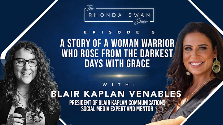 S3 E5 - Blair Kaplan Venables - A Story of A Woman...