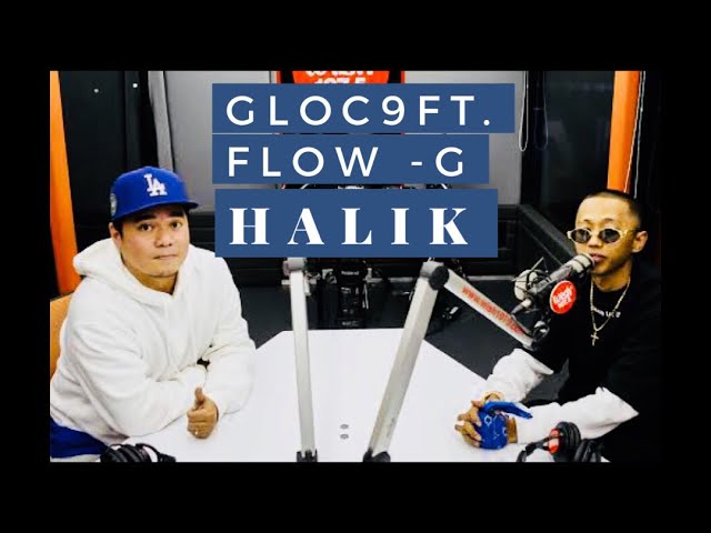 HALIK - Gloc 9 ft. Flow - G (Lyrics video)