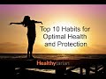 Top 10 Habits for Optimal Health and Prevention