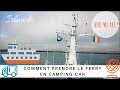 🚐✨28 Comment prendre le ferry en camping-car ?  🚢 Une famille Nomade en camping-car  VLOG IRLANDE