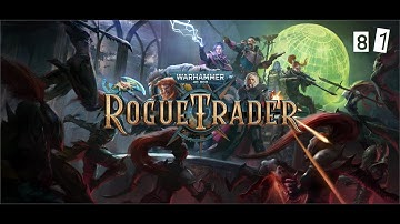 WH40K: Rogue Trader - 081