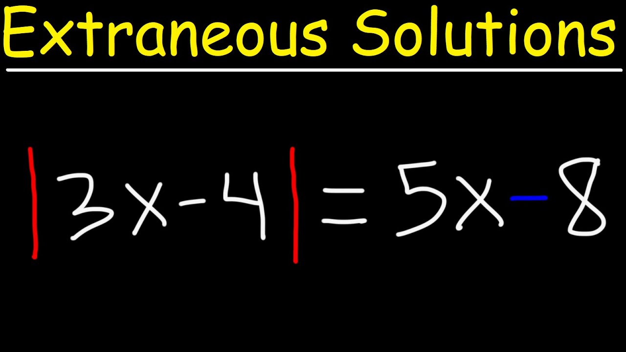 extraneous-solutions-of-absolute-value-equations-youtube