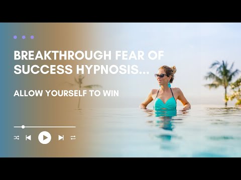 Allow Yourself to Win Without Guilt or Fear | Fear of Success Hypnosis
