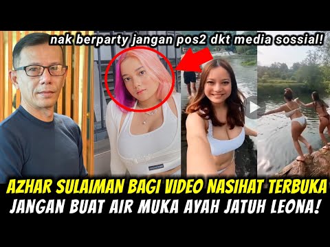 AZHAR NASIHAT ANAK JANGAN BUAT AIR MUKA AYAHNYA JATUH, KALAU NAK PARTY JGN POST DEKAT MEDIA SOSIAL