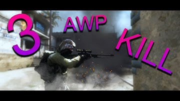 "TRIPLE AWP KILL" a CS:GO movie