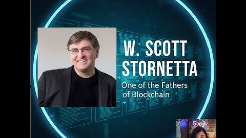 Podcast with W. Scott Stornetta | Father of Blockchain
