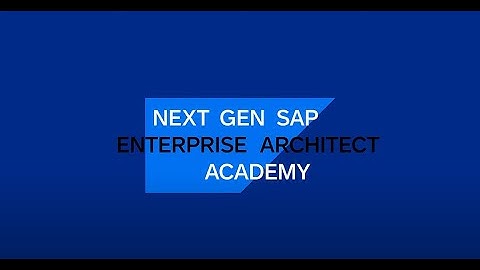 Next Gen SAP Enterprise Architect Academy