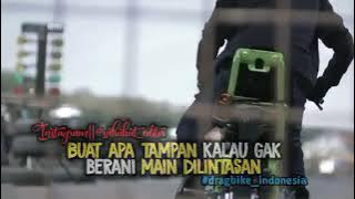 kata kata anak balap  story wa 30 detik