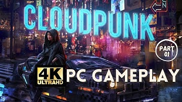 Cloudpunk 4K | PC Gameplay Part 1