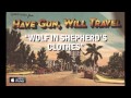 Have gun will travel  wolf in shepherds clothes