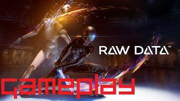 RAW DATA VR Gameplay - The Best VR Game So Far