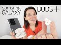 Samsung Galaxy Buds+ -SORPRESAS inesperadas-