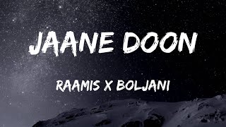 JAANE DOON - LYRICS | BOLJANI | RAAMIS