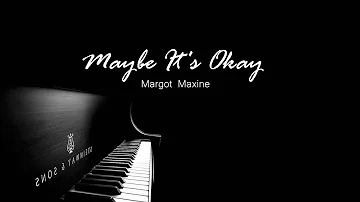 Maybe It's Okay | Margot Maxine | Netflix Ride or Die OST | Lyric Video