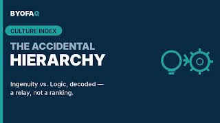 The Accidental Hierarchy: Idea People vs. Execution People (Culture Index)