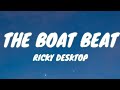 Ricky Desktop - The Boat Beat (Lyrics) Row, row, row, your boat remix TikTok