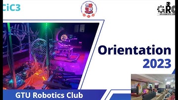 Orientation 2023 || GTU Robotics Club